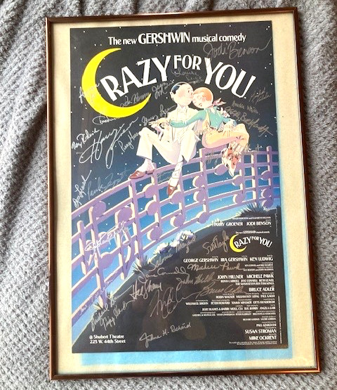 CRAZY FOR YOU BROADWAY PLAY CAST SIGNED WINDOW CARD-FRAMED-24X17″=SHUBERT THEATR