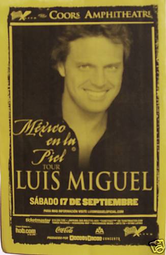 LUIS MIGUEL 2007 SAN DIEGO CONCERT TOUR POSTER – Sexy Latin Pop, Bolero Music
