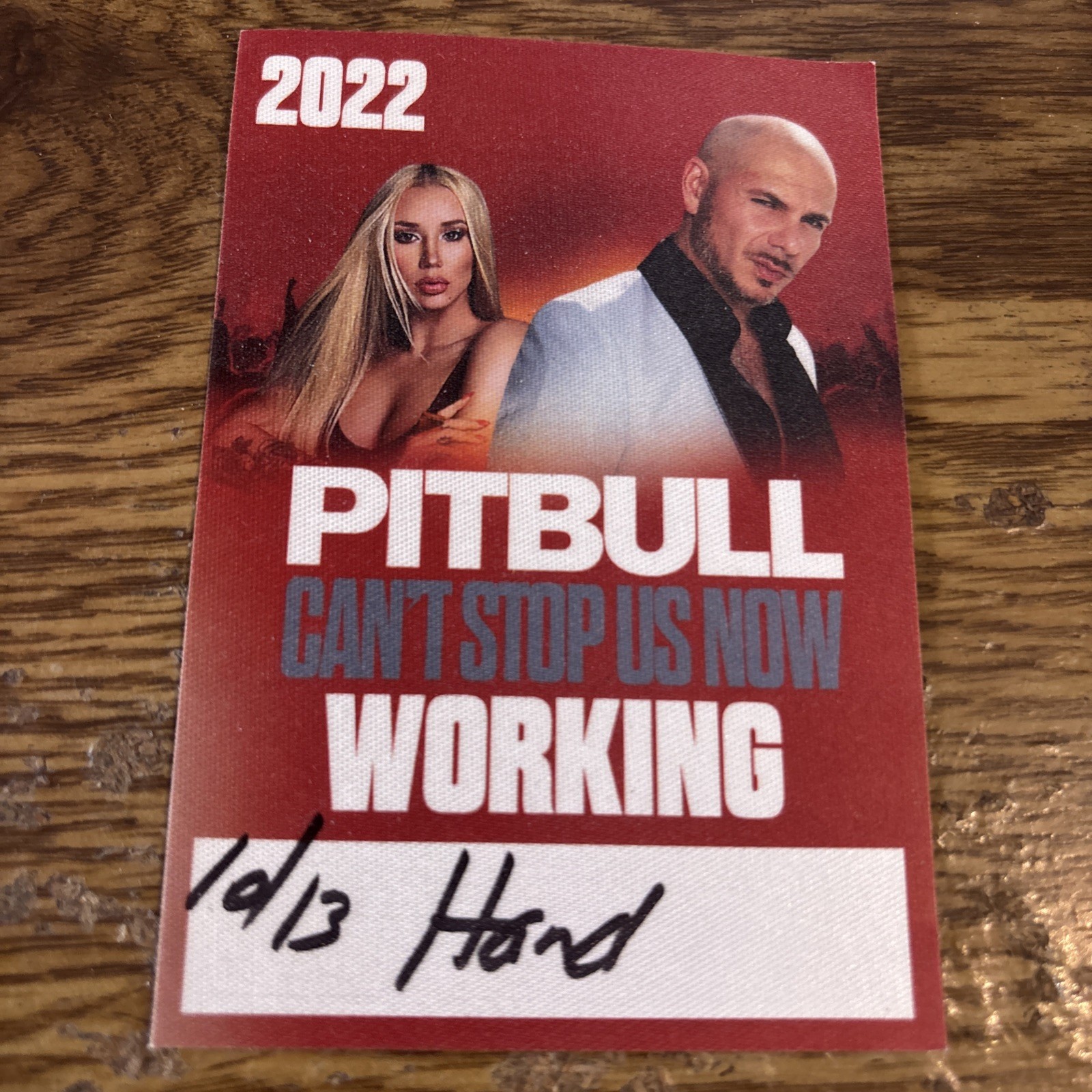 Back Stage Pass – 2022 PitBull Can’t Stop us Now , Working