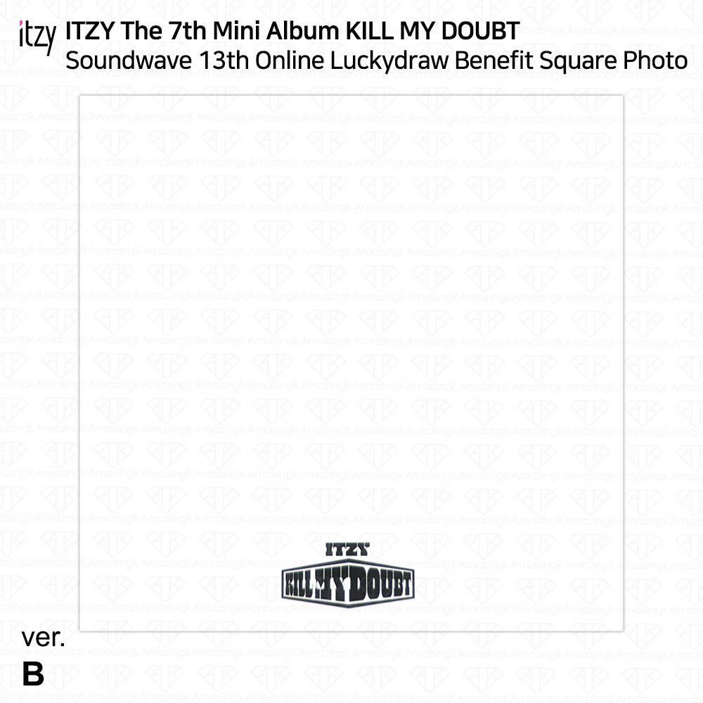 ITZY KILL MY DOUBT Soundwave 13th Online Luckydraw Photocard Square Photo KPOP