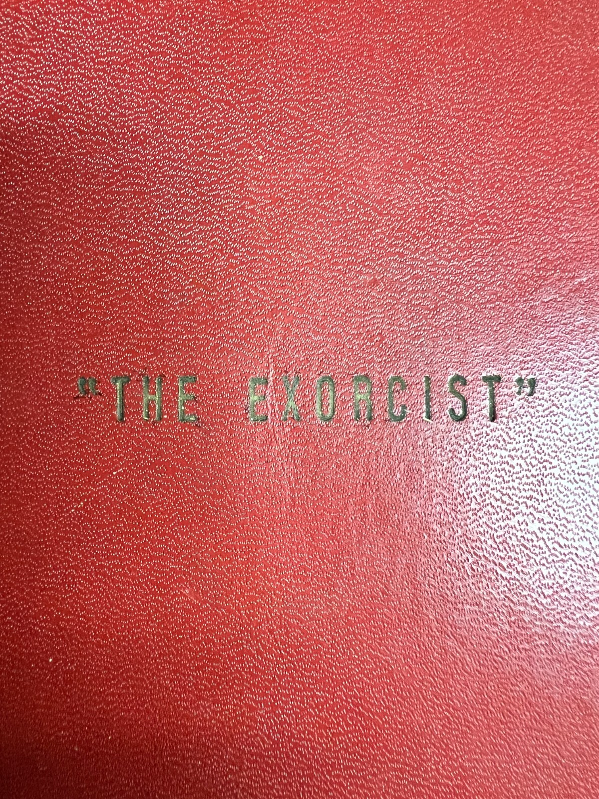 EXORCIST Original Movie Script From 1972 By William Peter Blatty