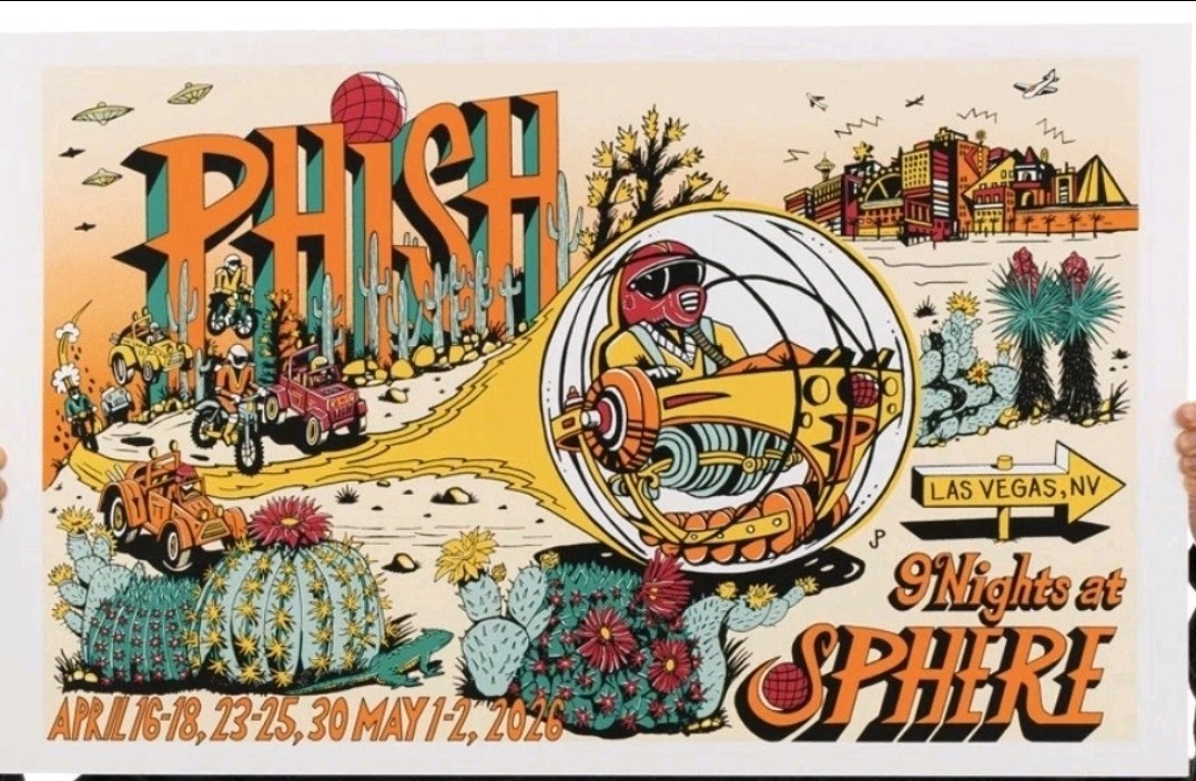 (Weekend 1 Colorway) Phish Poster Jim Pollock Sphere Las Vegas 4/16 4/17 4/18