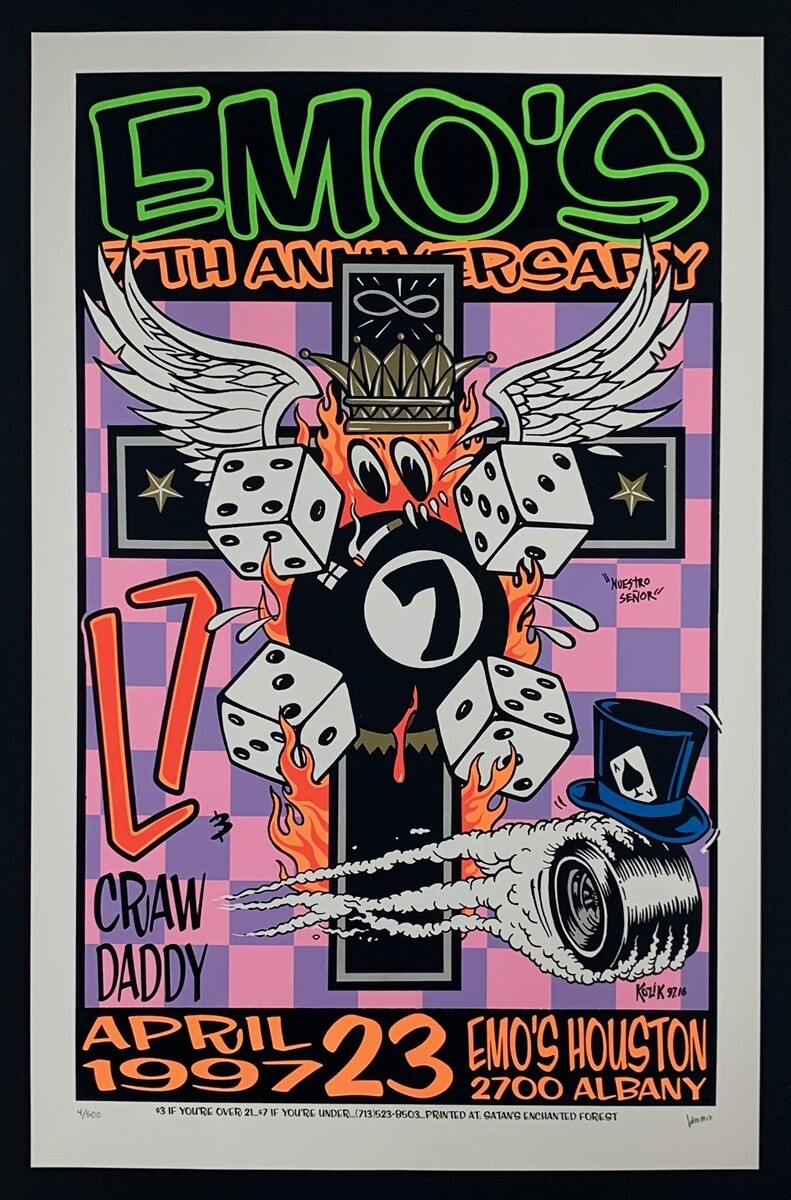 Emo’s 7th Anniversary POSTER L7 Craw Daddy 1997 Silkscreen Signed Kozik Mint!