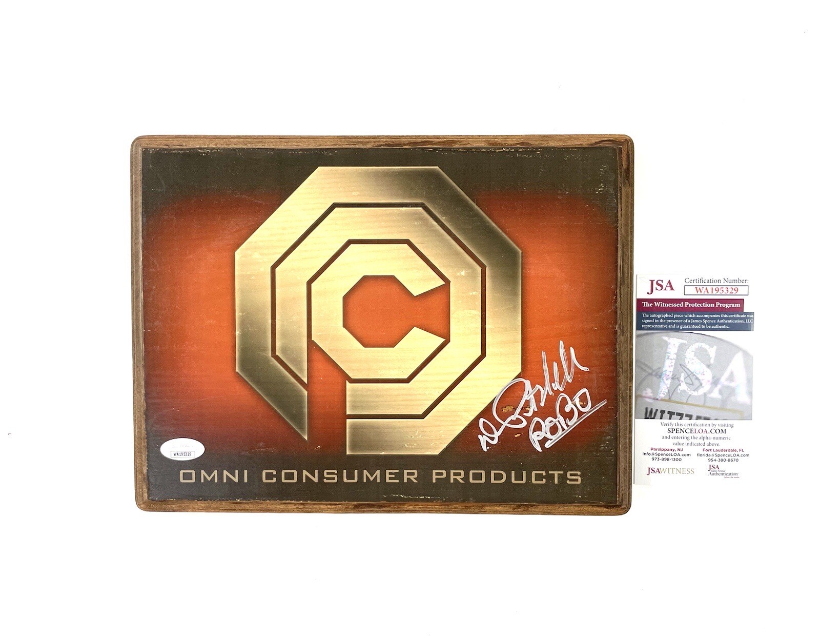 Robocop Omni Consumer Products Wooden Sign Signed by Peter Weller JSA Witnessed