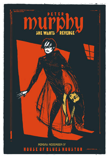 Scrojo Peter Murphy She Wants Revenge House of Blues Houston Poster Murphy_1111