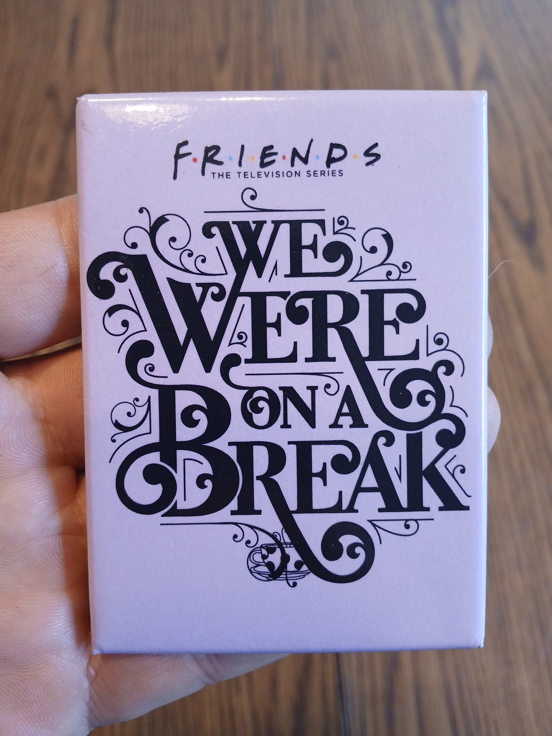 Vintage Friends TV Show Official Refrigerator Magnet Ross “We Were On A Break”