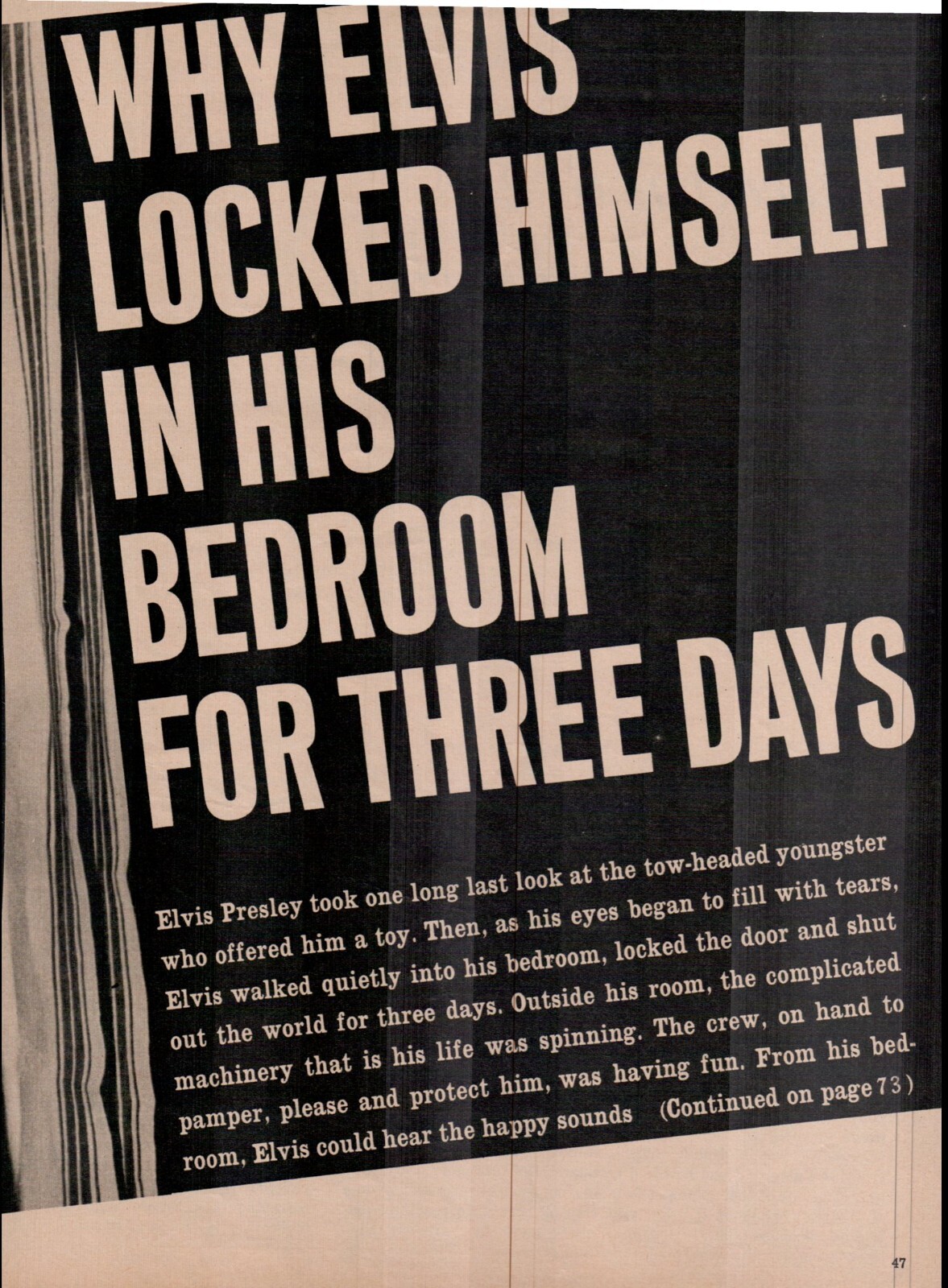 1960’s Elvis Presley “Why Elvis Locked Himself in Bedroom” Magazine Article 2D22