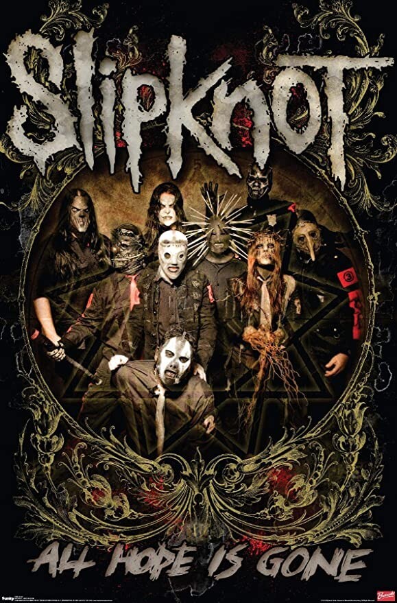 MUSIC ROCK GROUP SLIPKNOT ALL HOPE IS GONE POSTER NEW 22×34 FREE SHIPPING