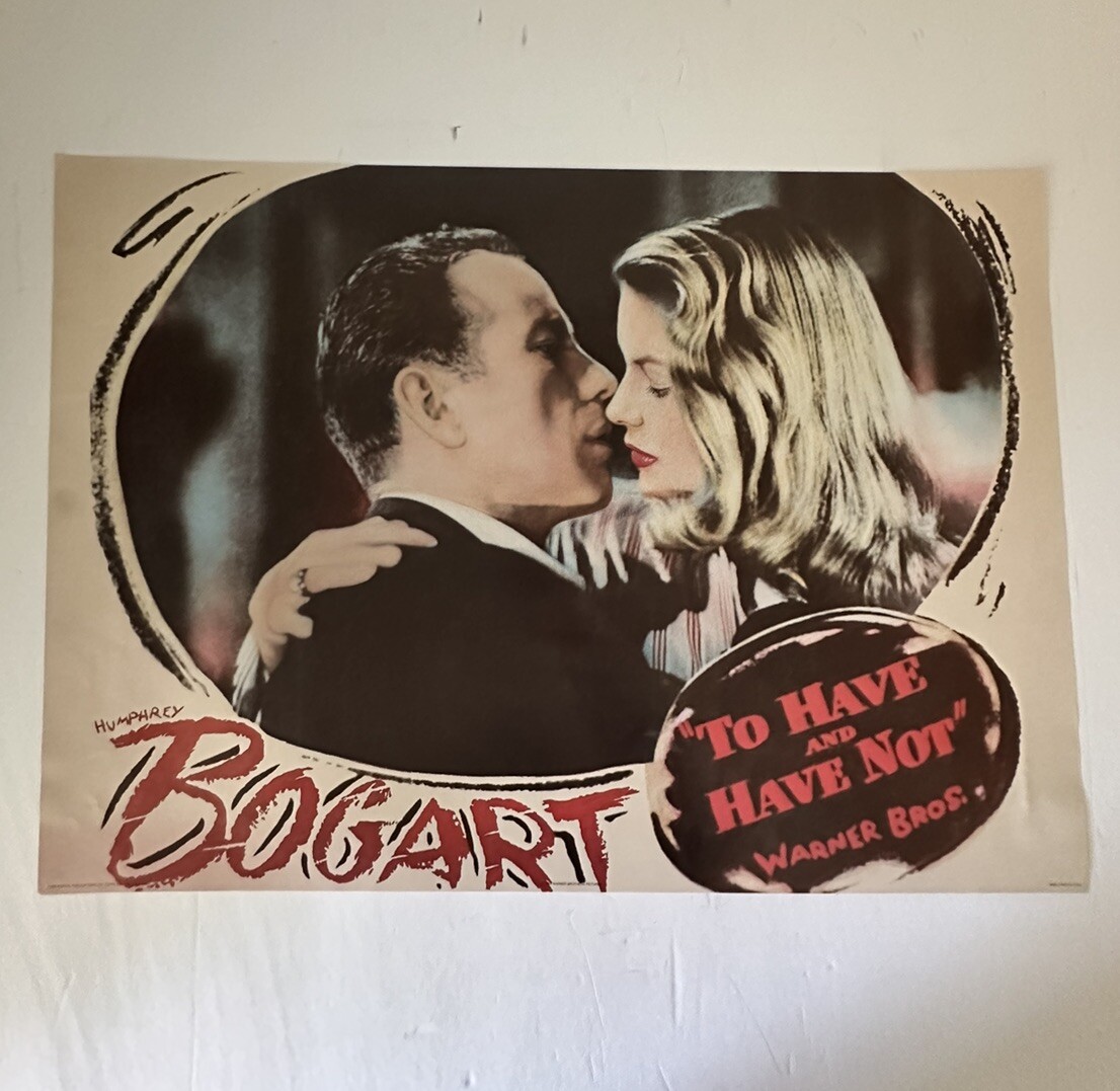 To Have and Have Not Movie Poster 1984 Humphrey Bogart Lauren Bacall Litho 28×20