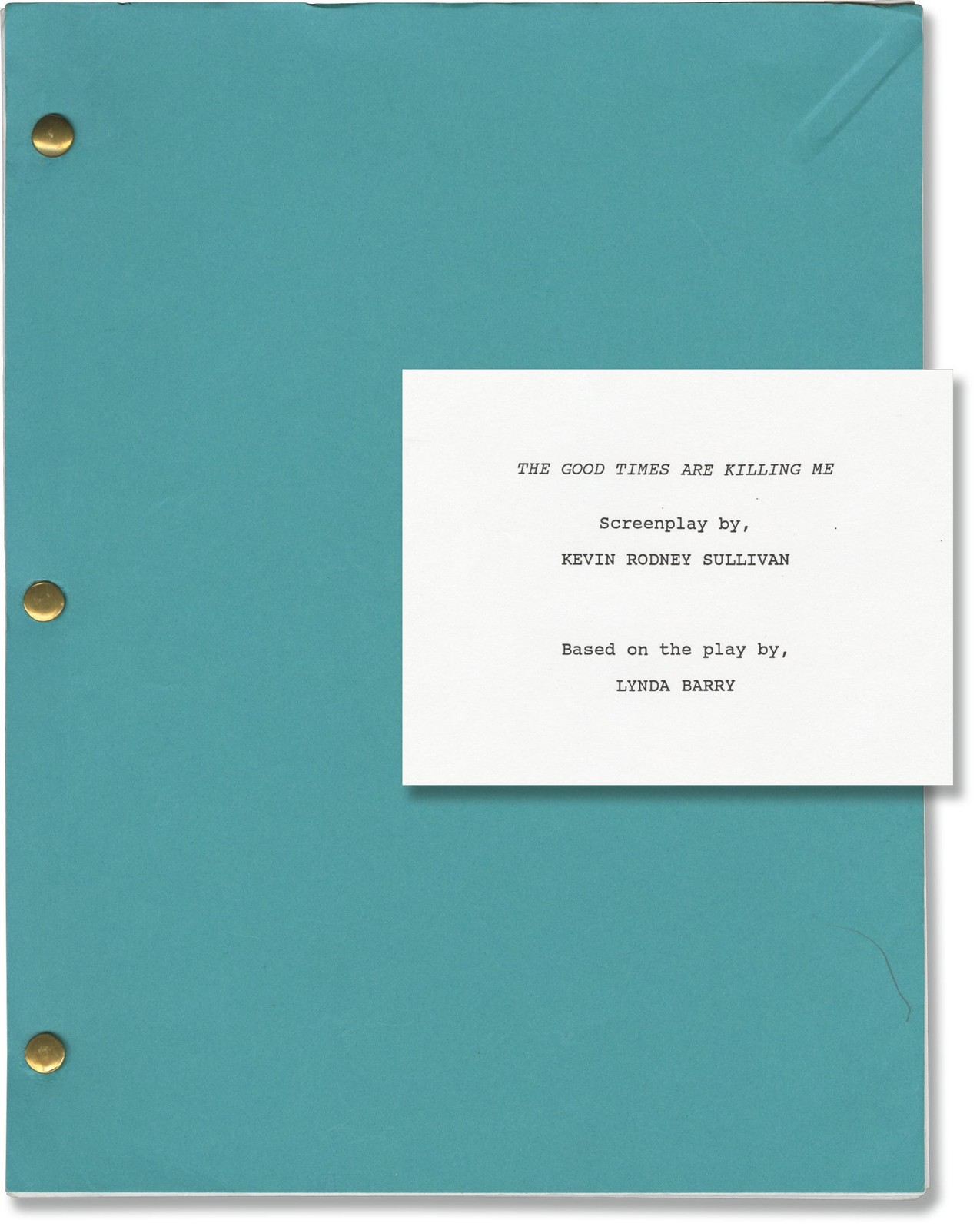 Lynda Barry GOOD TIMES ARE KILLING ME Original screenplay for an #150000