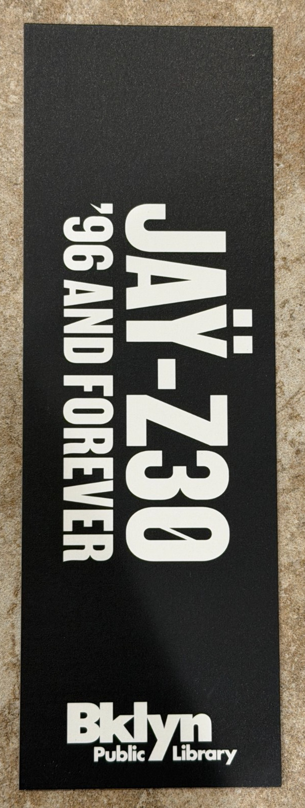 Jay-Z 30 Anniversary Bookmark 96 & forever Brooklyn Library NY 2026 collectible