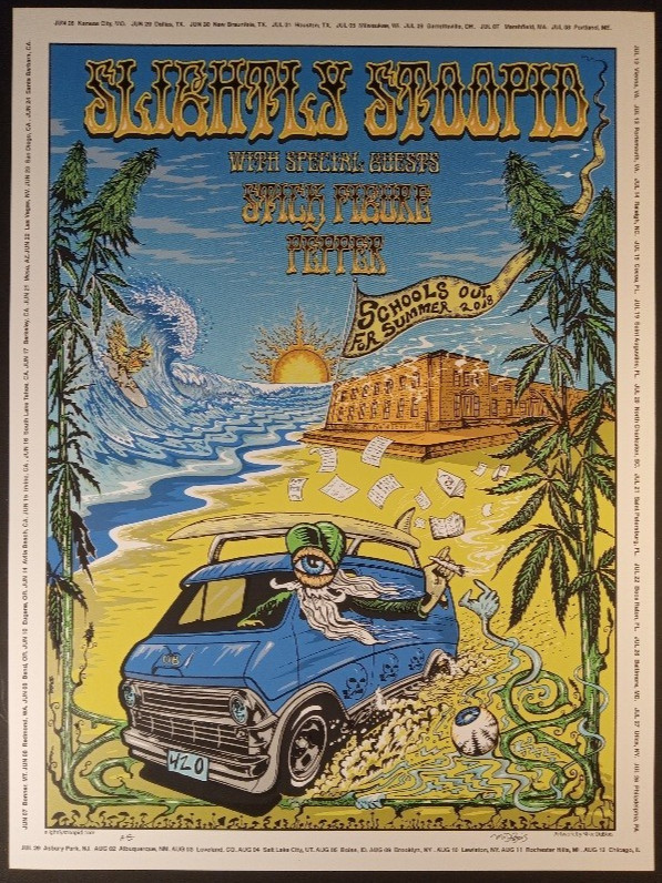 Slightly Stoopid Poster 2018 wStick Figure Pepper Summer Tour – Signed M. Dubois