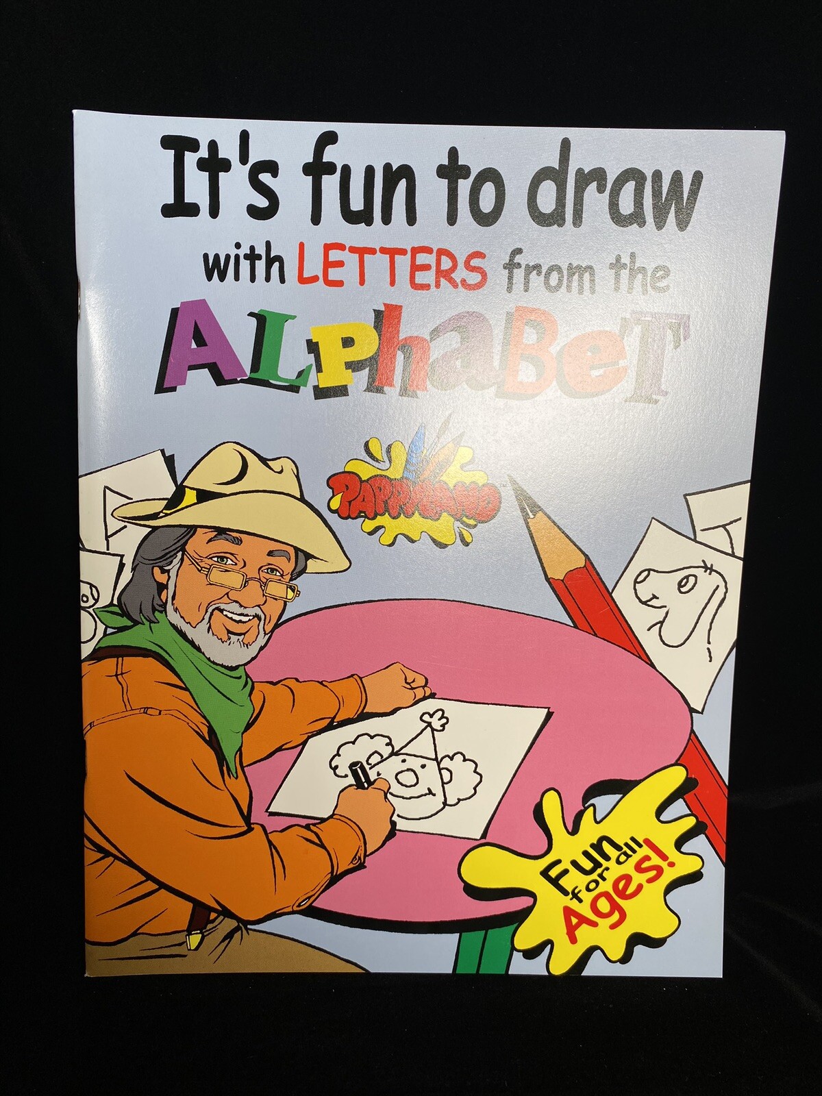 It’s Fun To Draw With Letters From The Alphabet Pappyland – NOT SIGNED