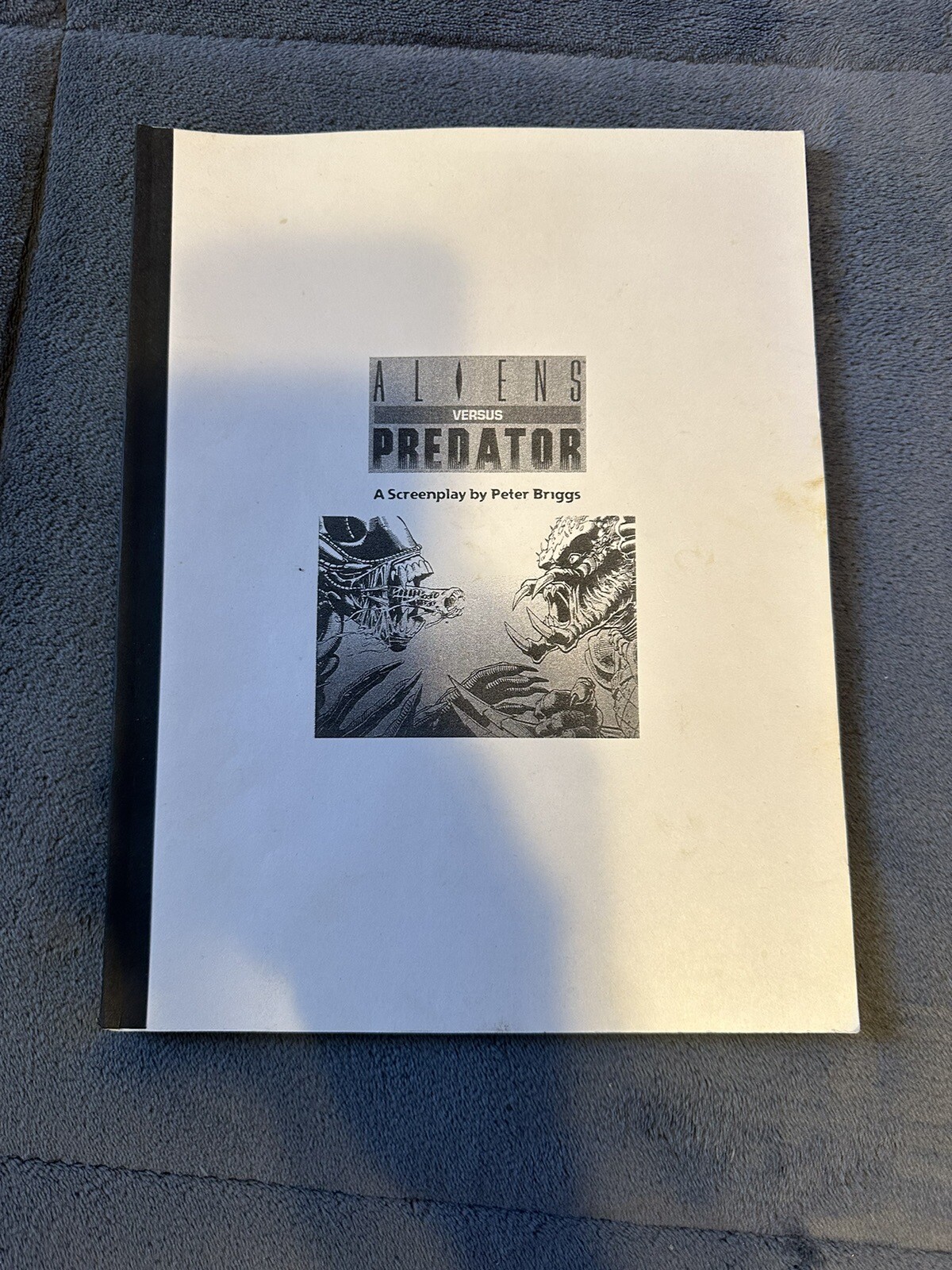 ALIENS VERSUS PREDATORS A SCREENPLAY BY PETER BRIGGS Script!!!!!!!