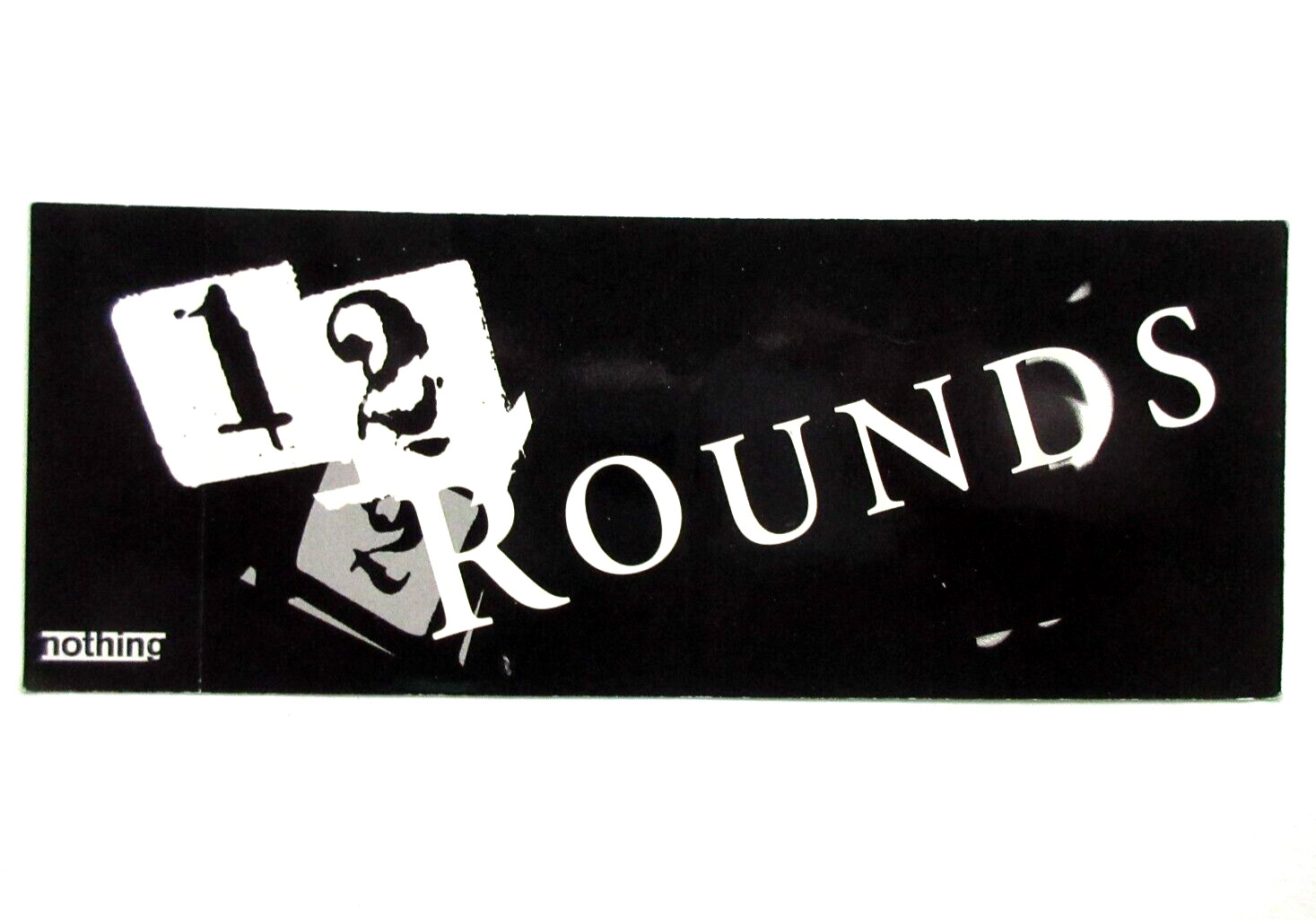 Vintage 12 ROUNDS 1998 Promo Hype Sticker Decal -Nothing Records Nine Inch Nails