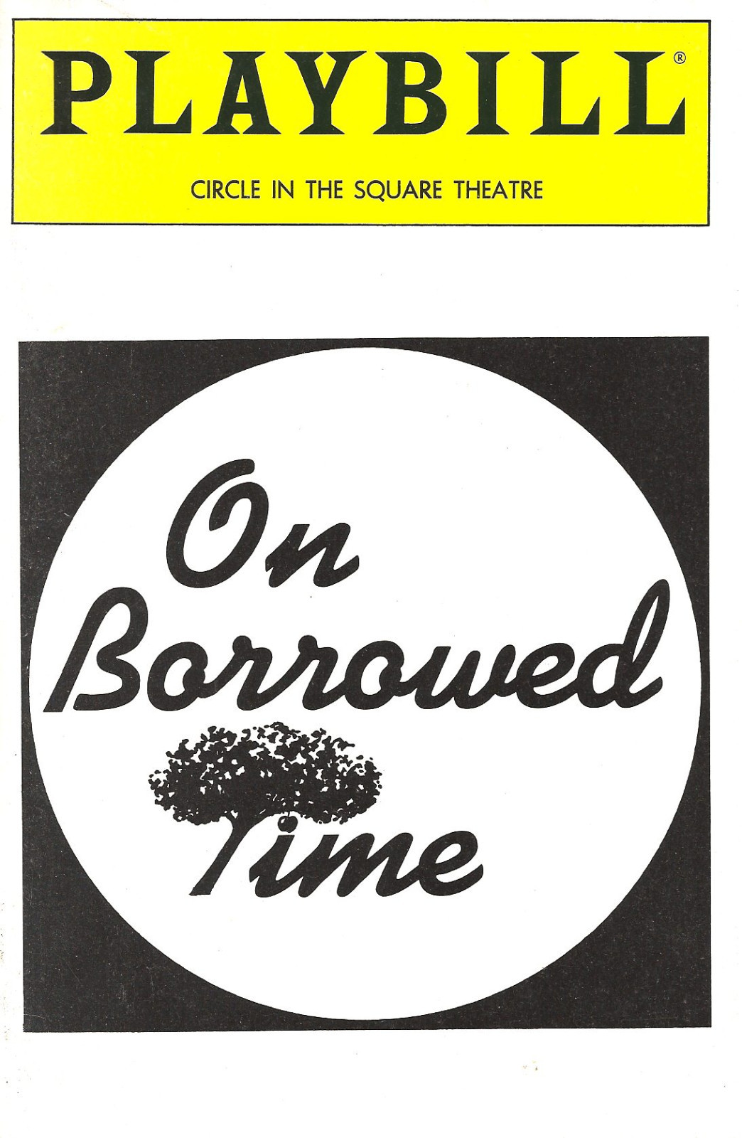 George C. Scott “ON BORROWED TIME” Nathan Lane / Conrad Bain 1991 Playbill