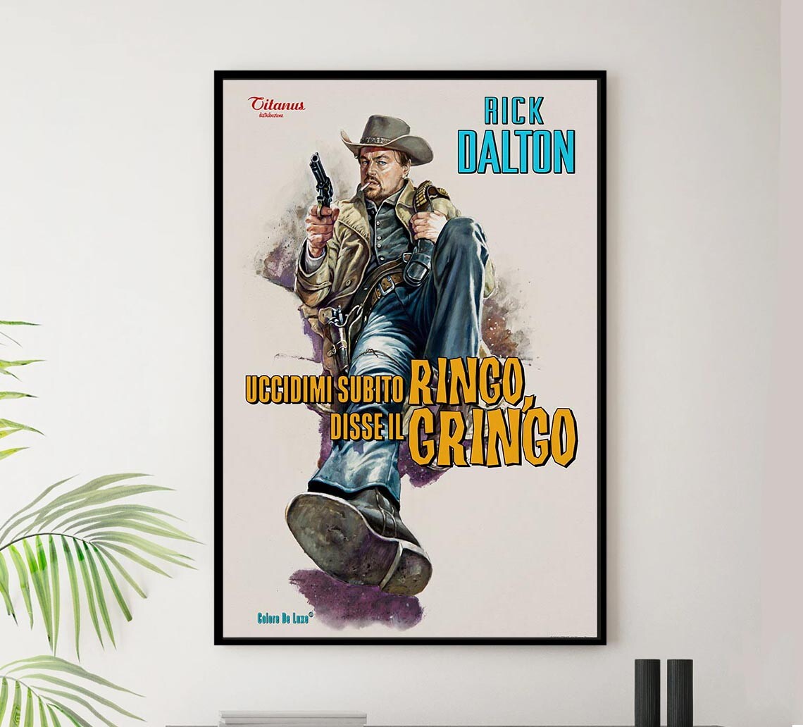 Once Upon a Time in Hollywood – Rick Dalton v1 – Classic Movie Poster