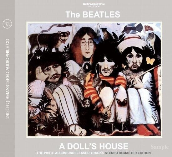 THE BEATLES / A DOLL’S HOUSE – THE WHITE ALBUM UNRELEASED TRACKS (1CD)