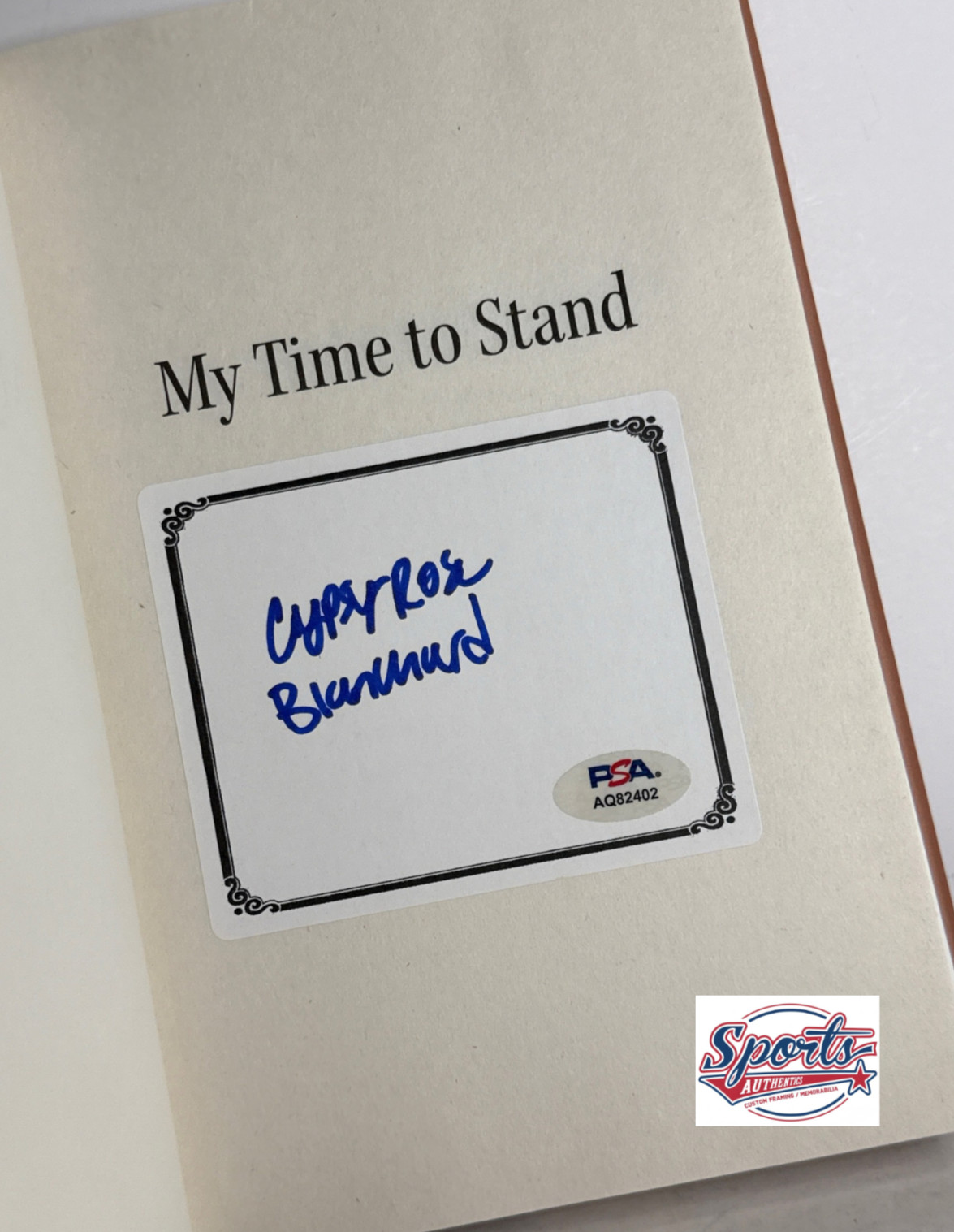 Gypsy Rose Blanchard Signed My Time To Stand HC Book PSA AQ82402