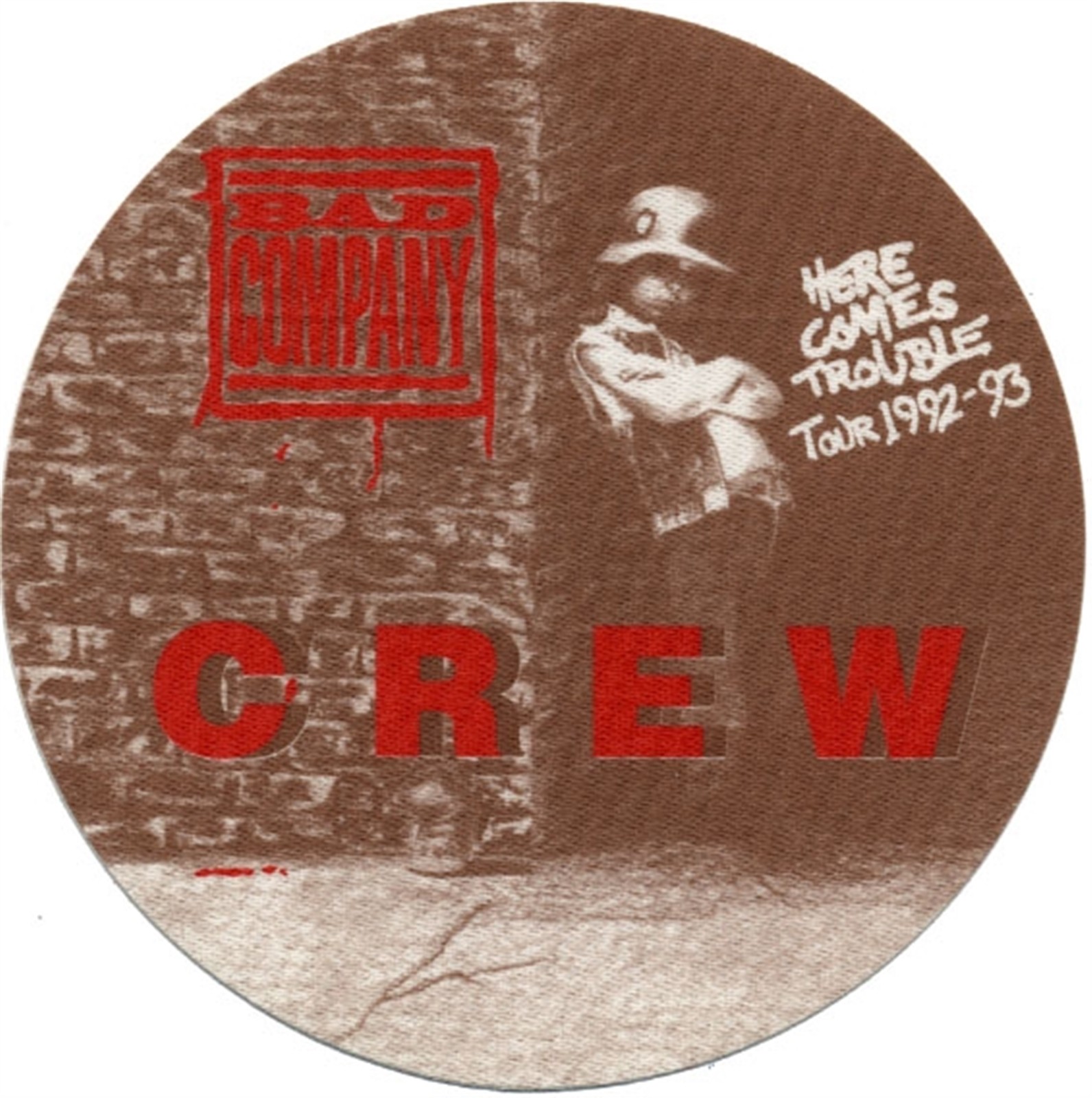 Bad Company 1992 Here Comes Trouble Concert Tour Crew Backstage Pass