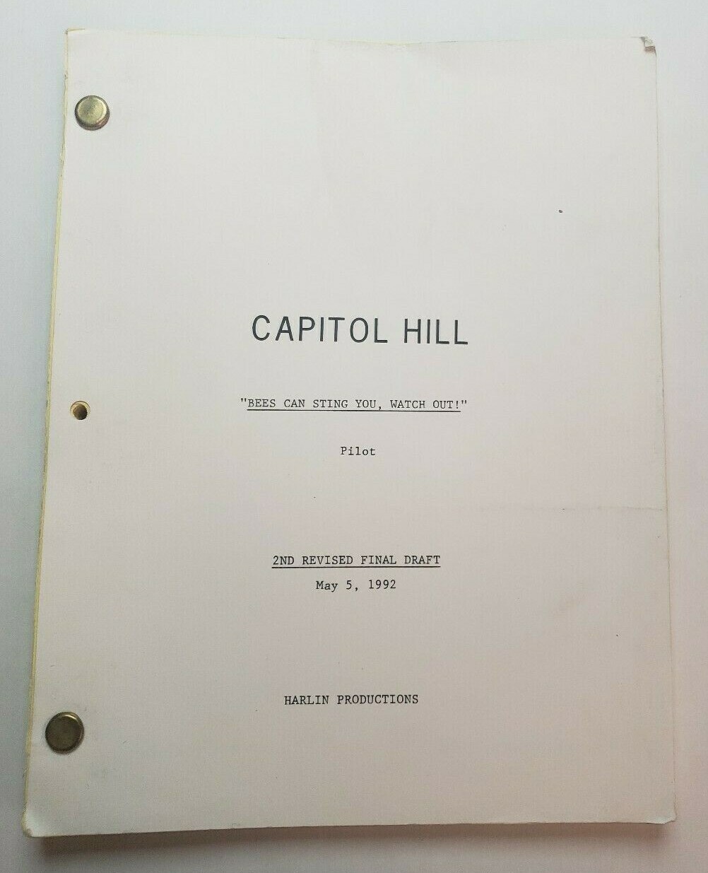 HEARTS AFIRE / 1992 TV Script PILOT EPISODE “Bees Can Sting You, Watch Out!”
