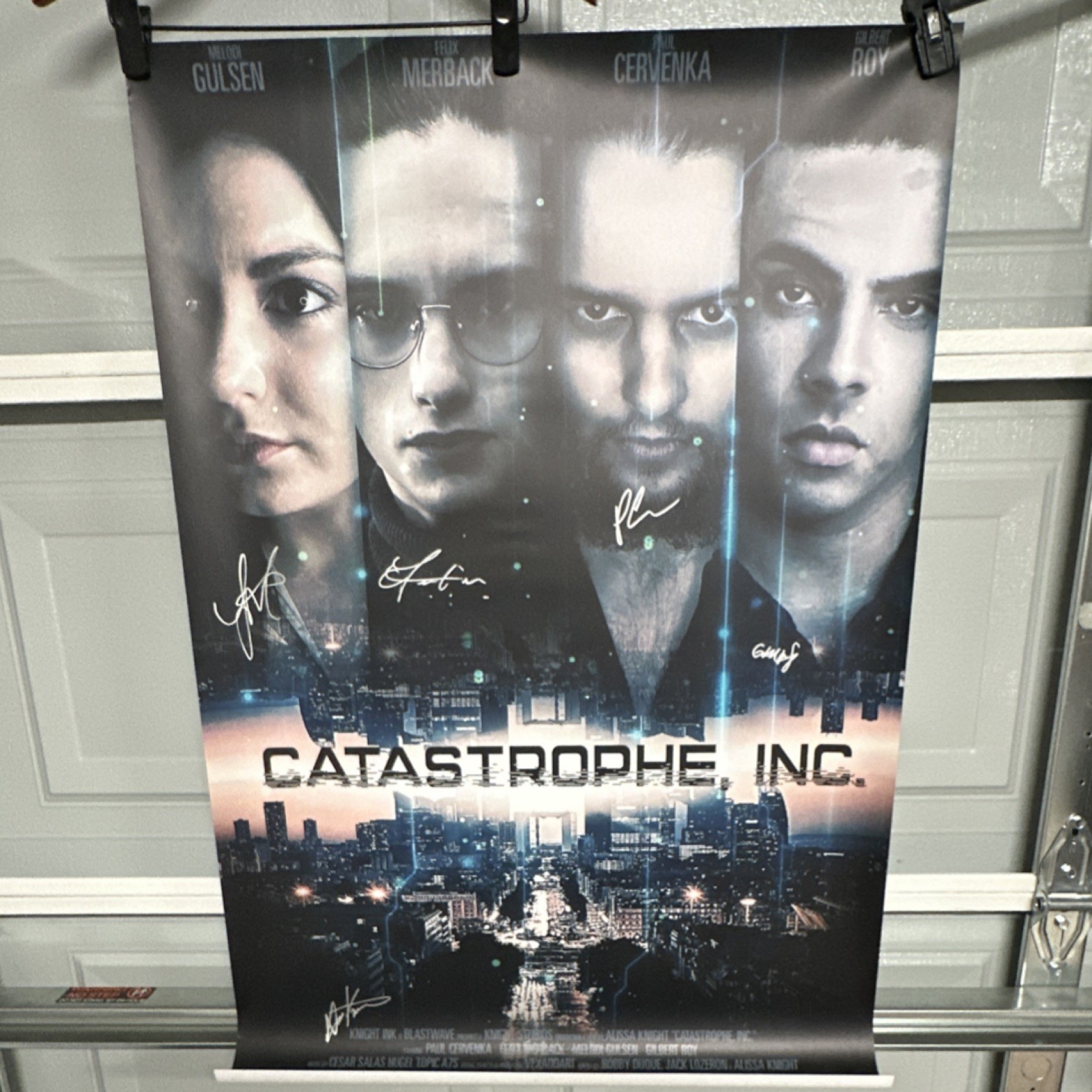 Catastrophe, Inc. Original Autographed Poster Signed by Gulsen, Merback, Cerven…
