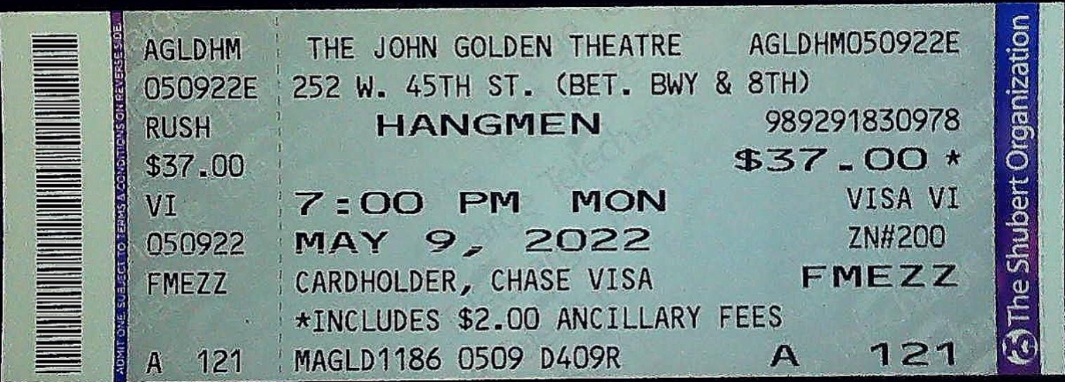 Hangmen Broadway Theatre Ticket Stub John Golden Theatre NYC Play Show 5/9/2022