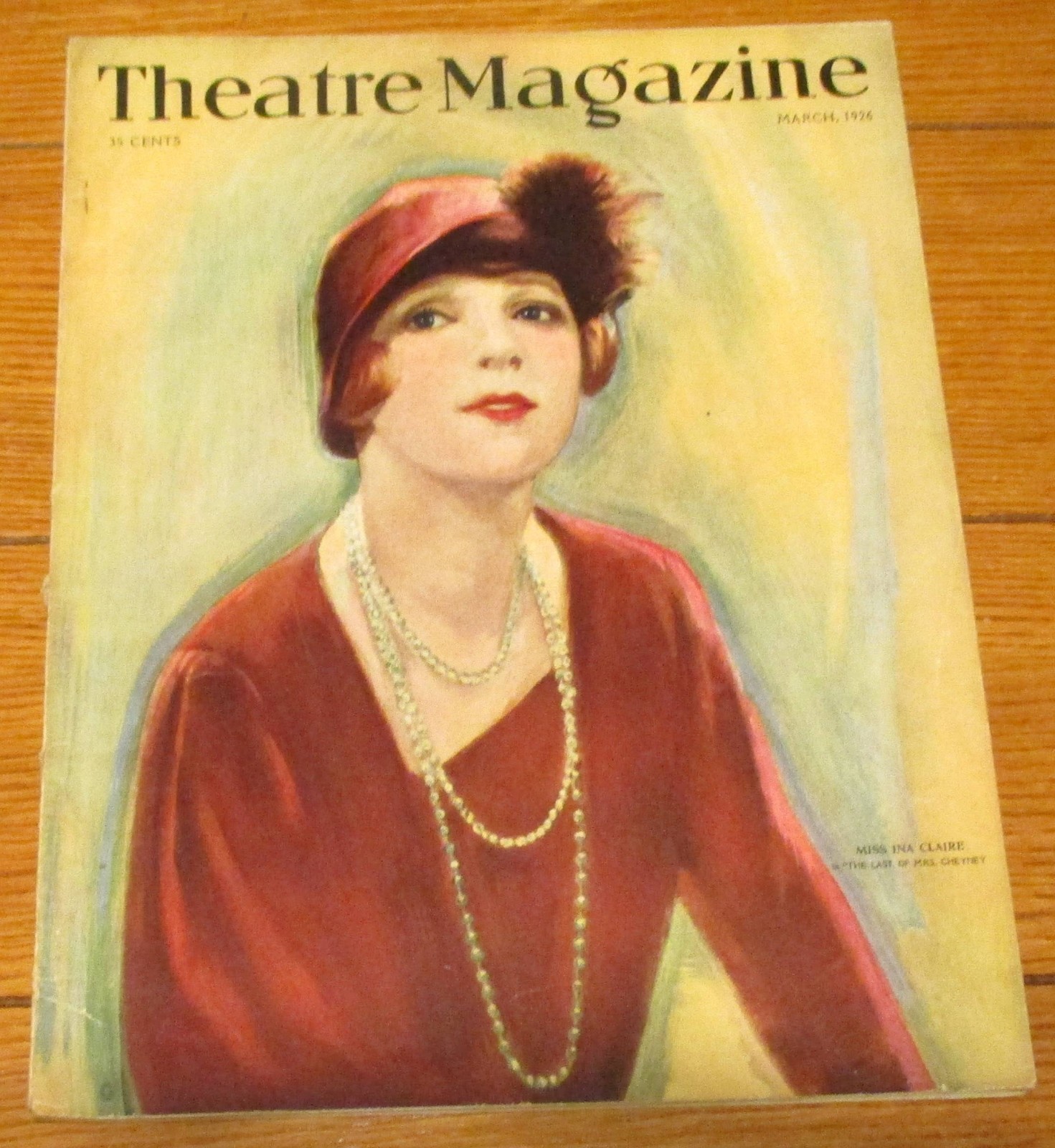 1926 Theatre Magazine March Issue 68 Pages 9 1/2″ X 12 1/2 “