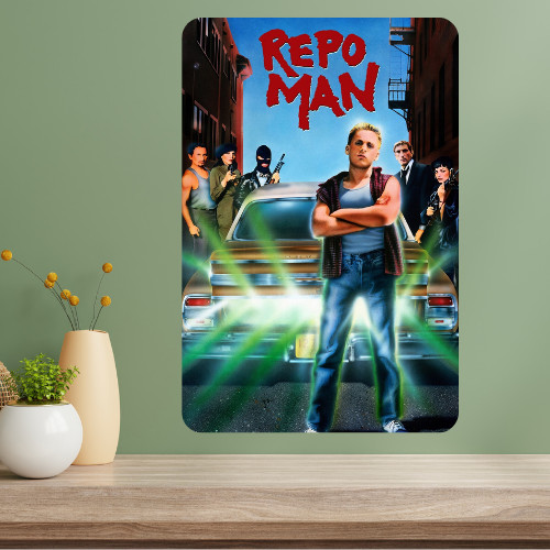 Repo Man Classic Movie Metal Poster Sign