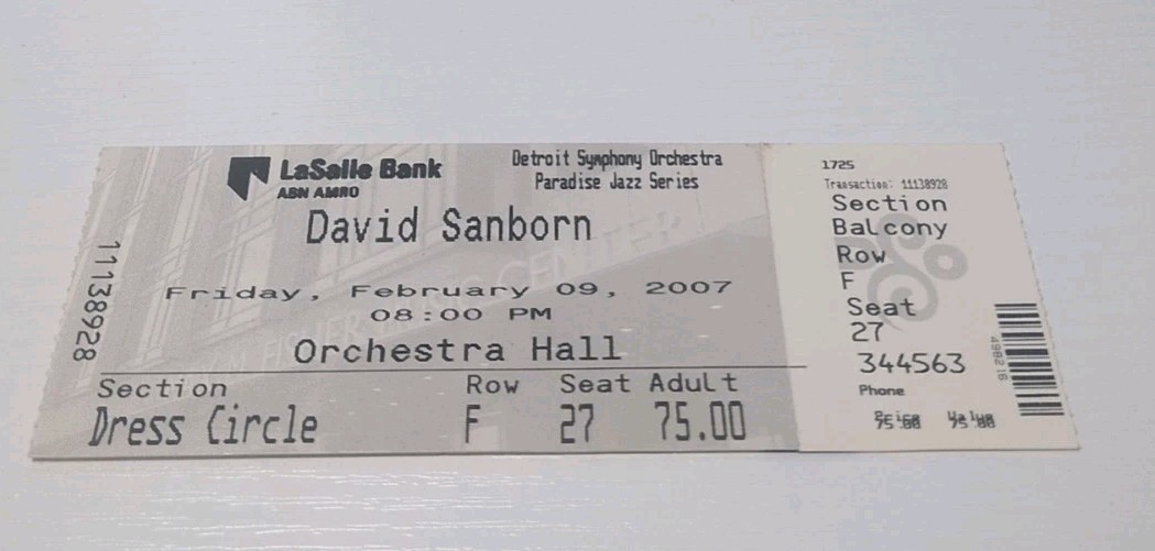 David Sanborn 2007 Ticket Stub (Full) Detroit Symphony Orchestra B315
