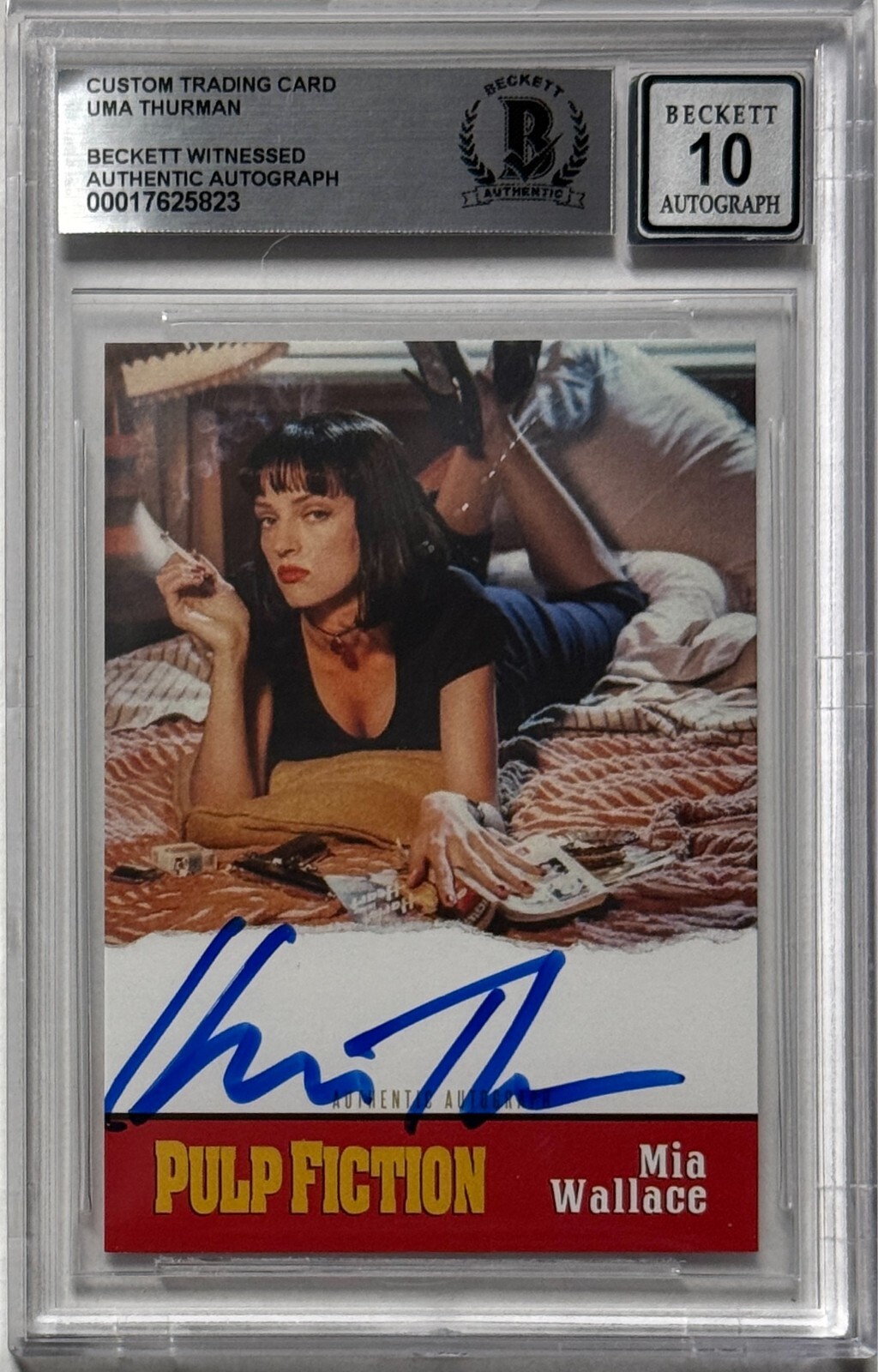Uma Thurman Signed Pulp Fiction Custom Trading Card Beckett Witnessed Auto 10