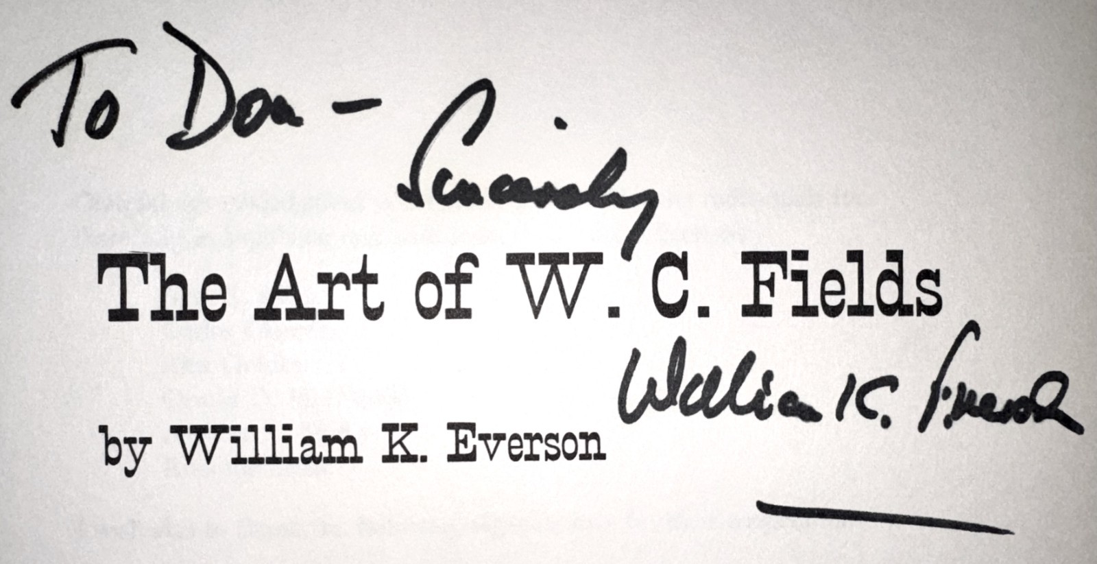 autographed Art of W.C. Fields biography signed by William Everson w/PixDJ1stHB