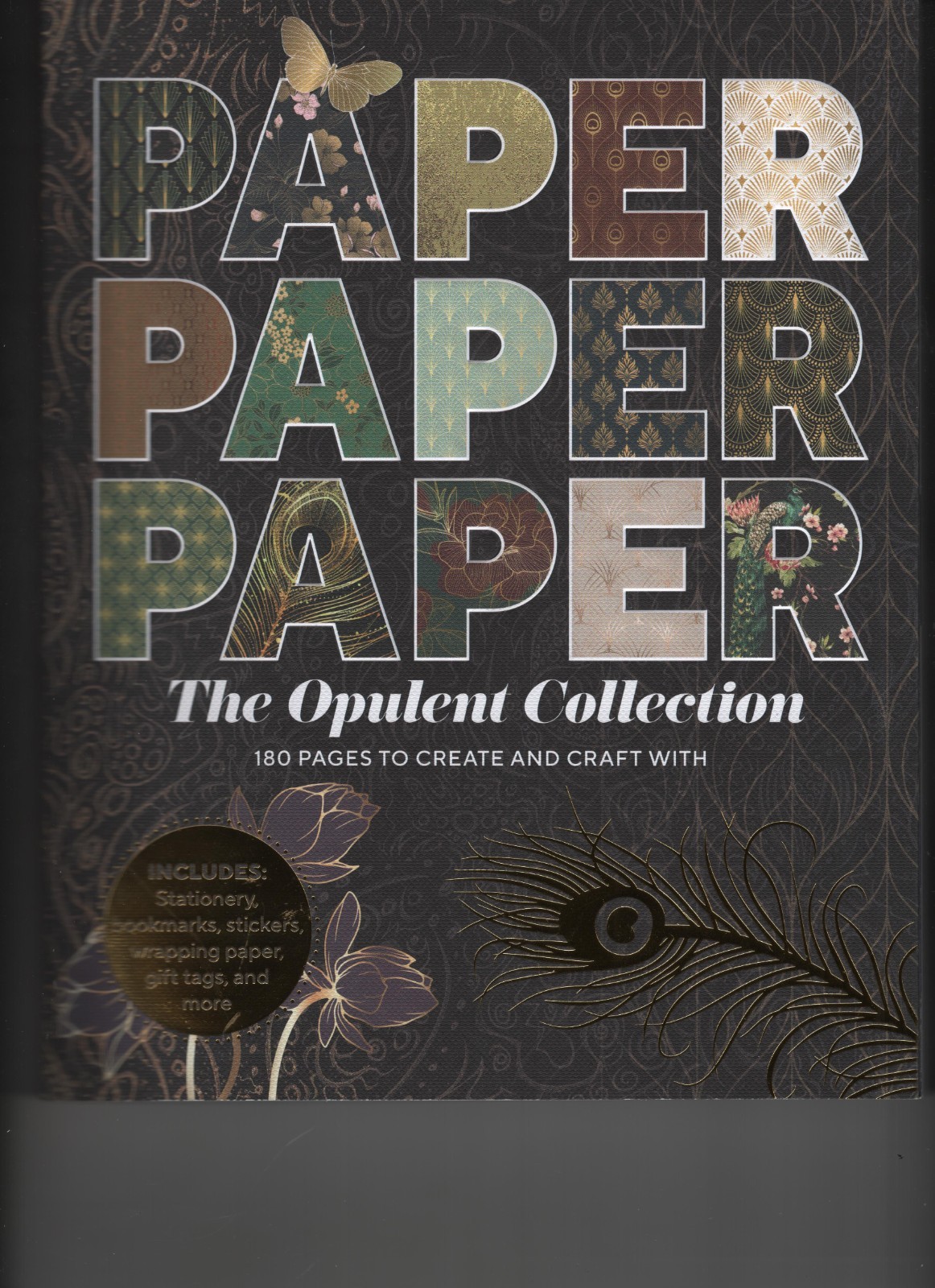 PAPER PAPER PAPER THE OPULENT COLLECTION BOOK FOR PAPER LOVERS DESKCHAIR PRESS