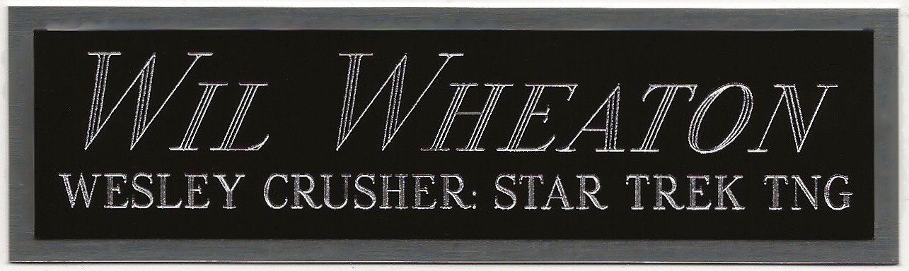 WIL WHEATON STAR TREK TNG WESLEY CRUSHER NAMEPLATE AUTOGRAPH Signed-PHOTO-FIGURE