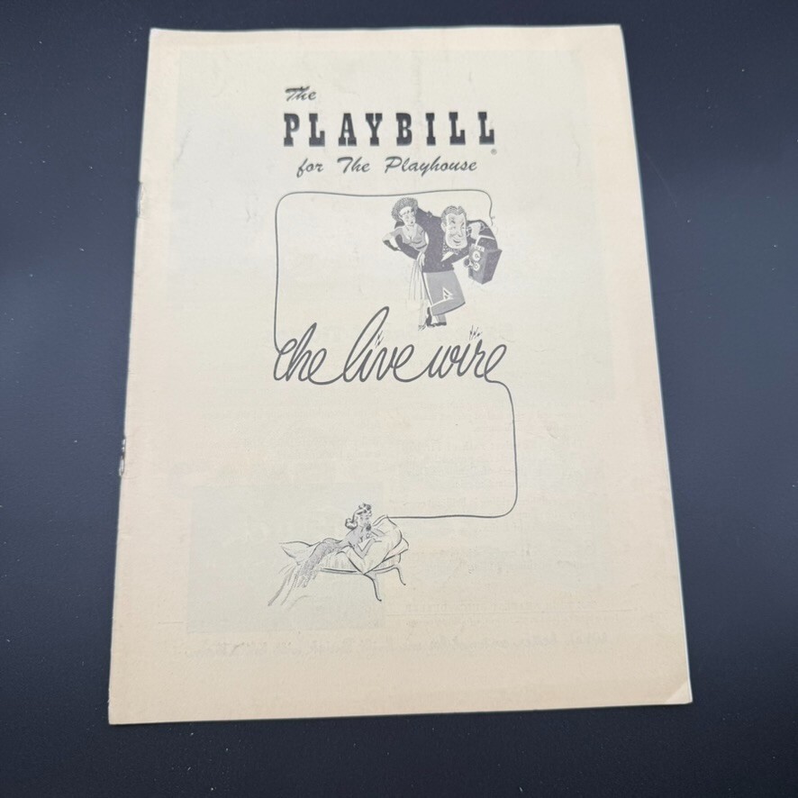 1950 THE LIVE WIRE ~ THE PLAYHOUSE THEATRE PLAYBILL ~ TURGEON BOND CHANDLER