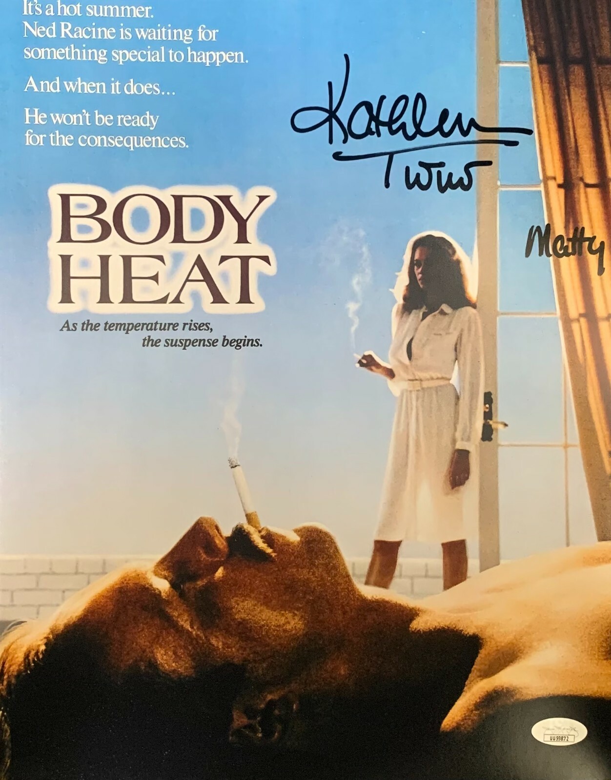 Kathleen Turner autographed signed inscribed 11×14 Body Heat photo JSA Witness