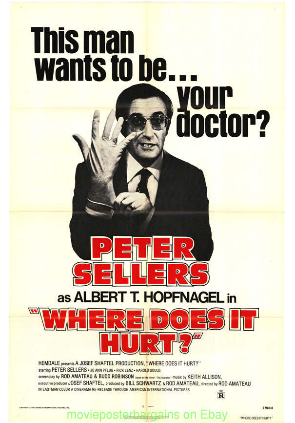 WHERE DOES IT HURT MOVIE POSTER Rerelease1978 Folded 27×41 PETER SELLERS