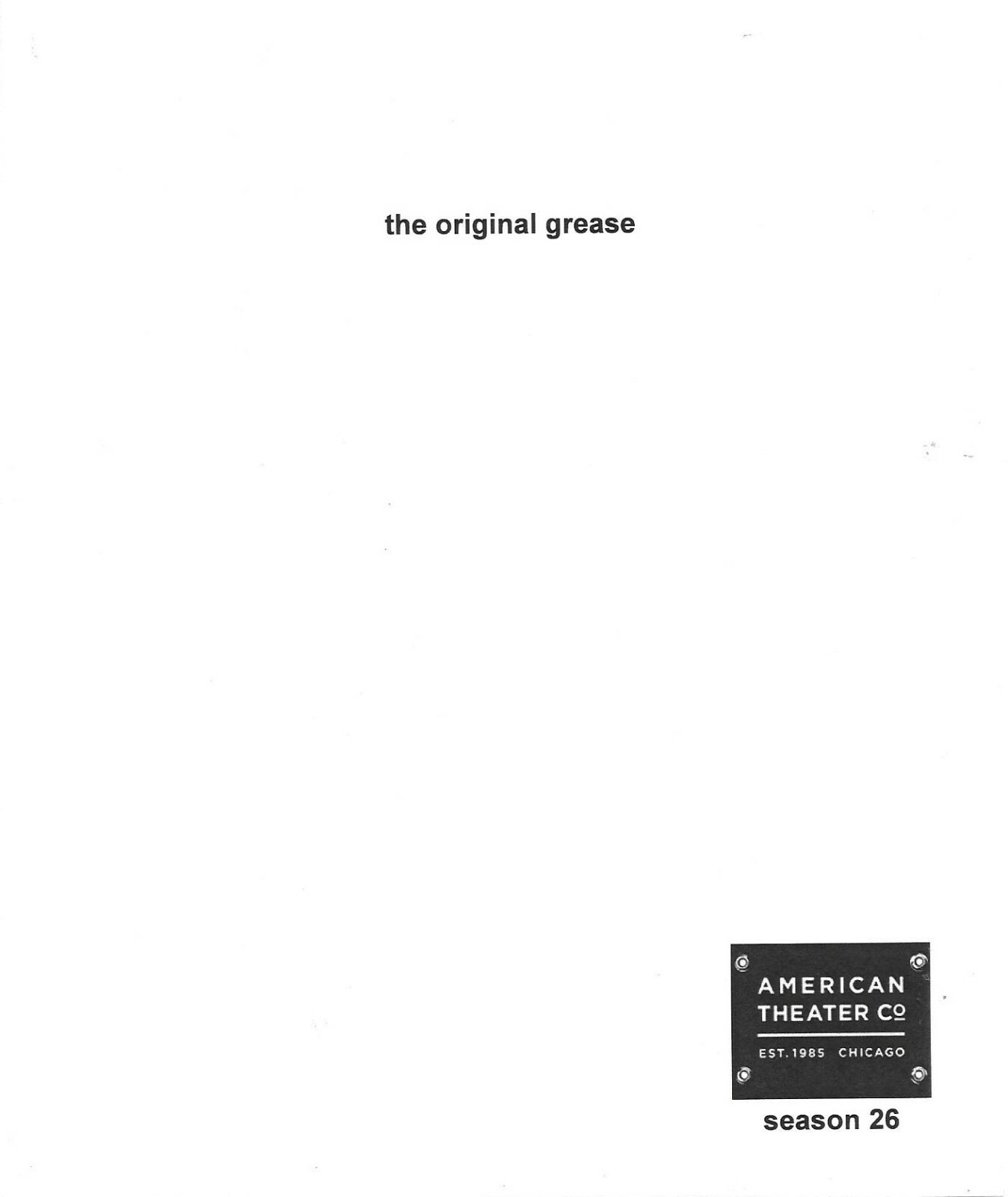 GREASE-ORIG. CHICAGO VERSION 2008 REVIVAL-CREATED BY JIM JACOBS PLAYBILL-75% OFF