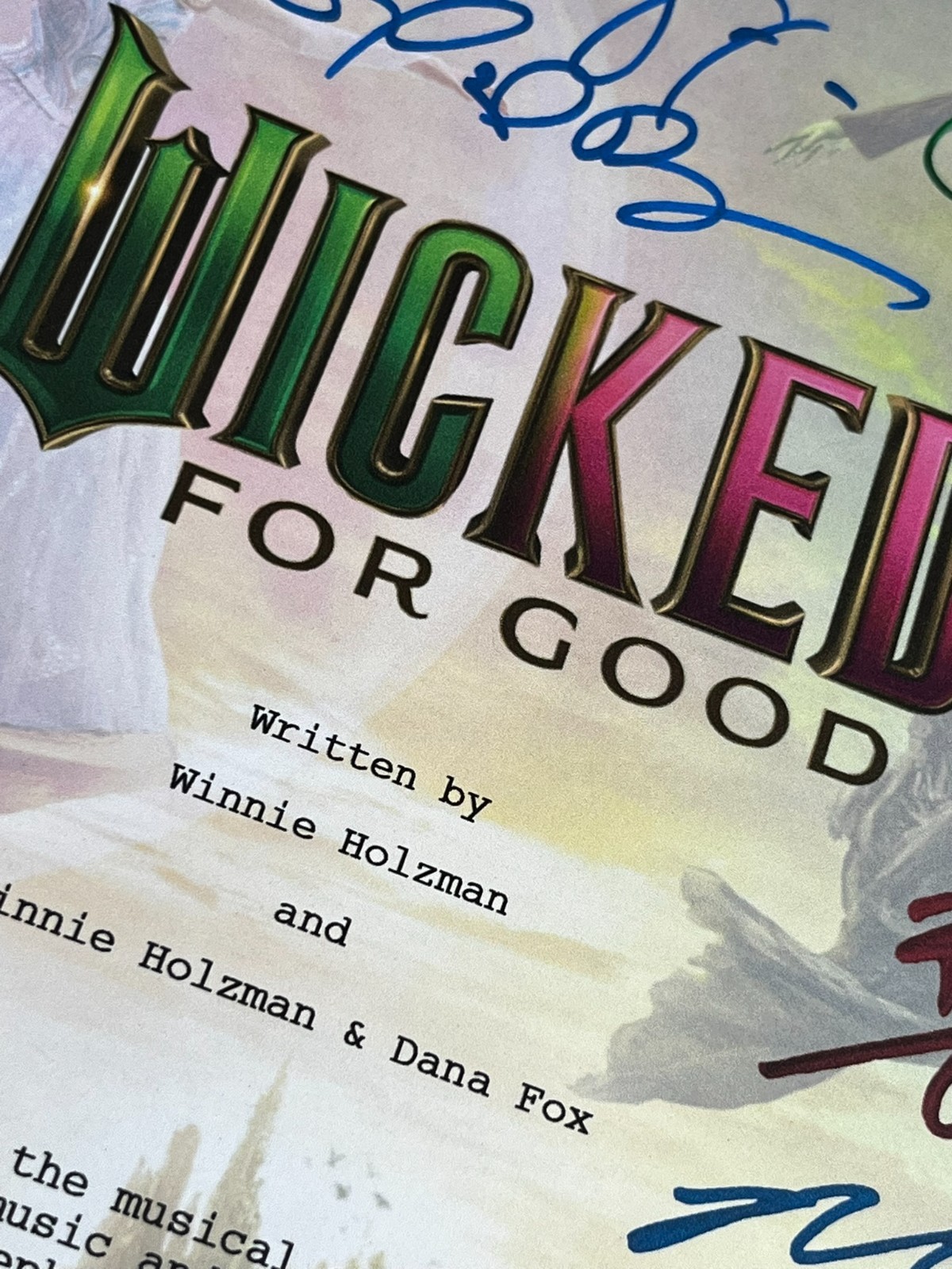 Wicked For Good Script Signed- Autograph Reprints- Ariana Grande, Cynthia Erivo