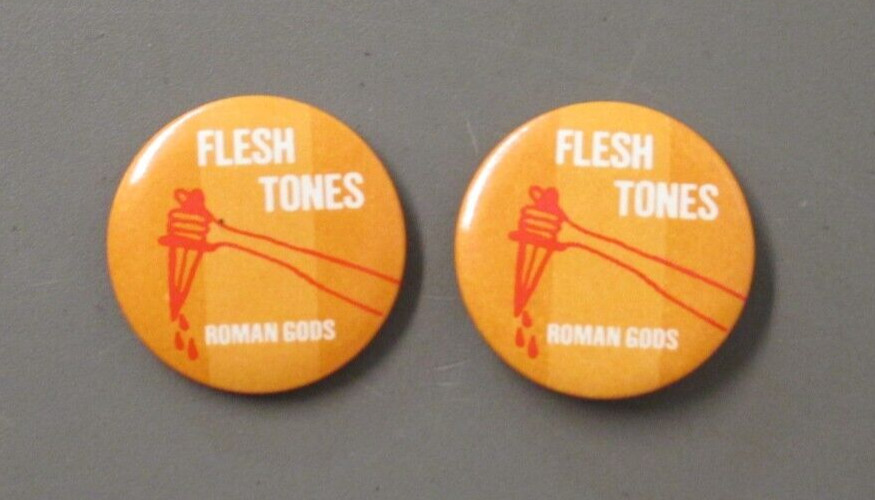Flesh Tones 2 (TWO) promo pins Roman Gods – 1 & 1/4 inch in diameter !