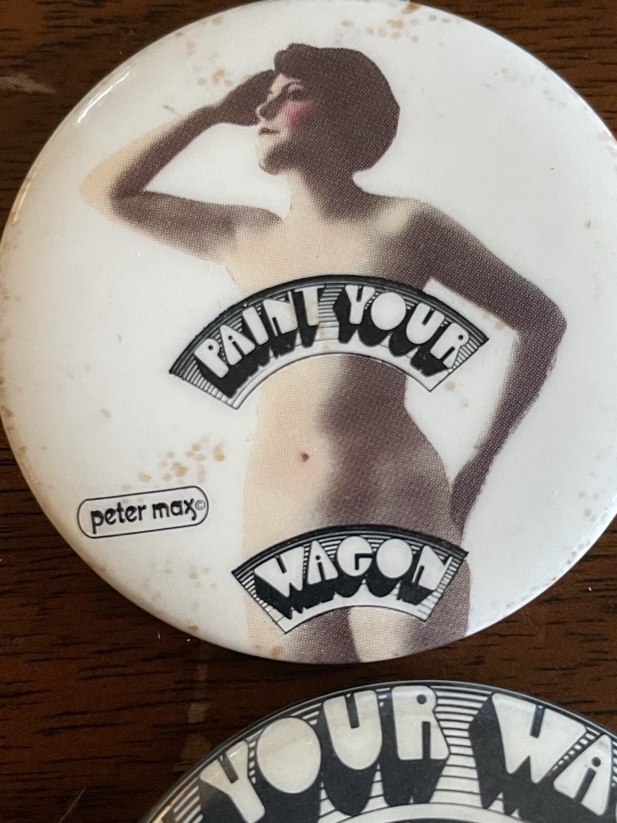Peter Max Paint Your Wagon Promo Buttons 60s Vintage 1969 Counter Culture