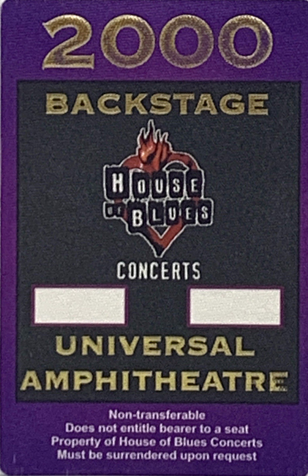 HOUSE OF BLUES CONCERTS 2000 UNIVERSAL AMPHITHEATER BACKSTAGE PASS UNUSED yy