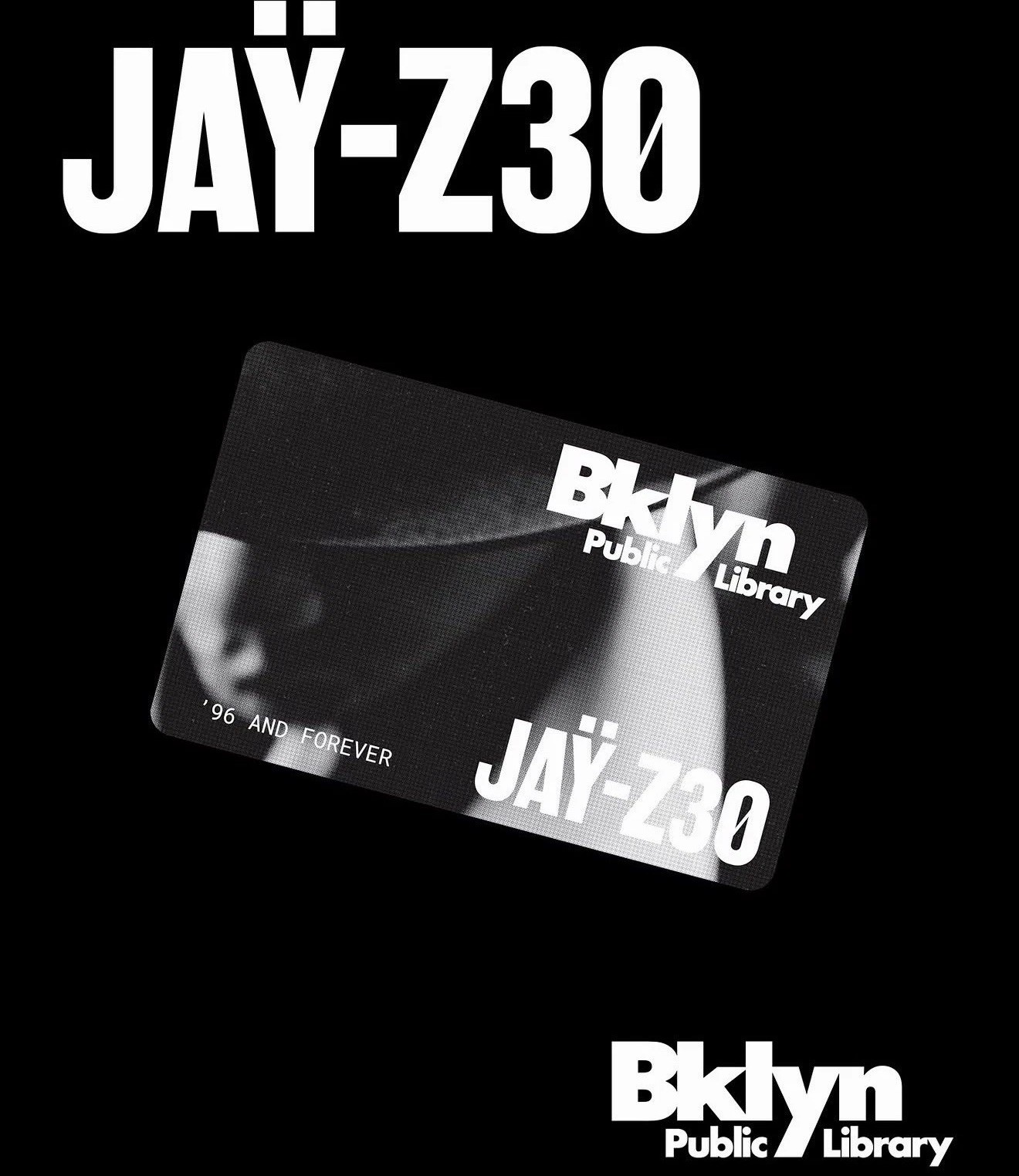 Jay Z30 ‘96 AND FOREVER Limited Edition Brooklyn Library Card Jay-Z Beyonce