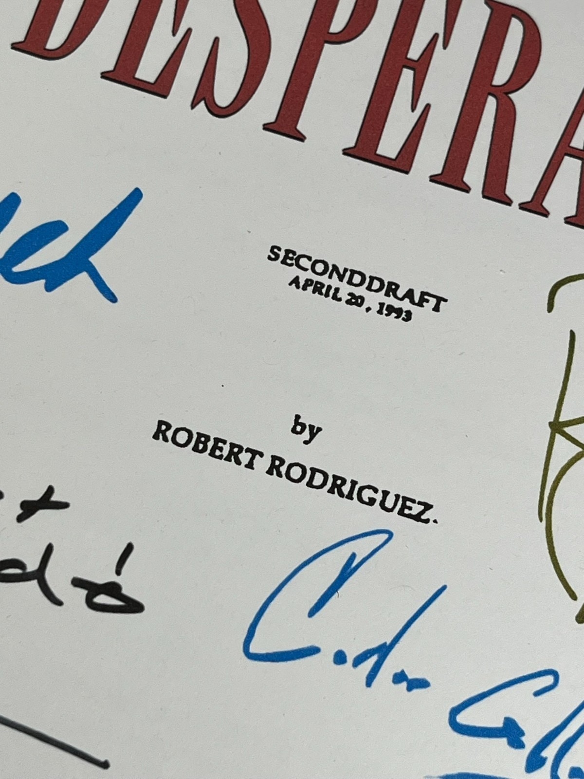 Desperado Script Signed- Autograph Reprints- Antonio Banderas- Western
