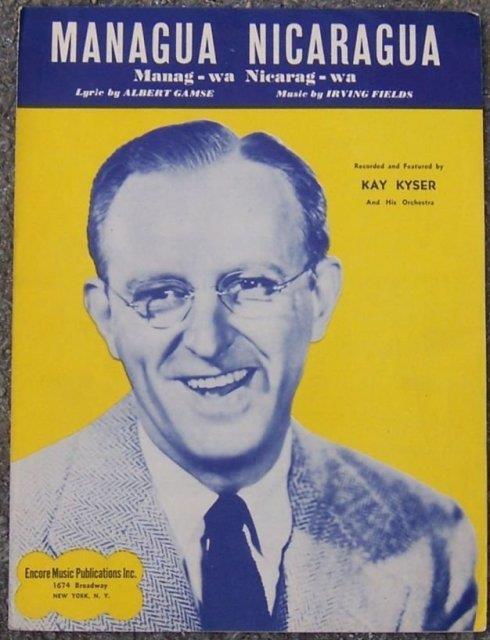 Managua Nicaragua Manag-Wa Nicarag-Wa Kay Kyser and His Orchestra Sheet Music