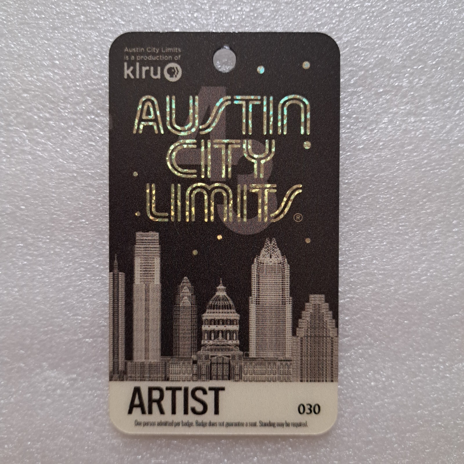 AUSTIN CITY LIMITS 2017-18 ARTIST STAGE ACCESS Backstage Pass Season 43