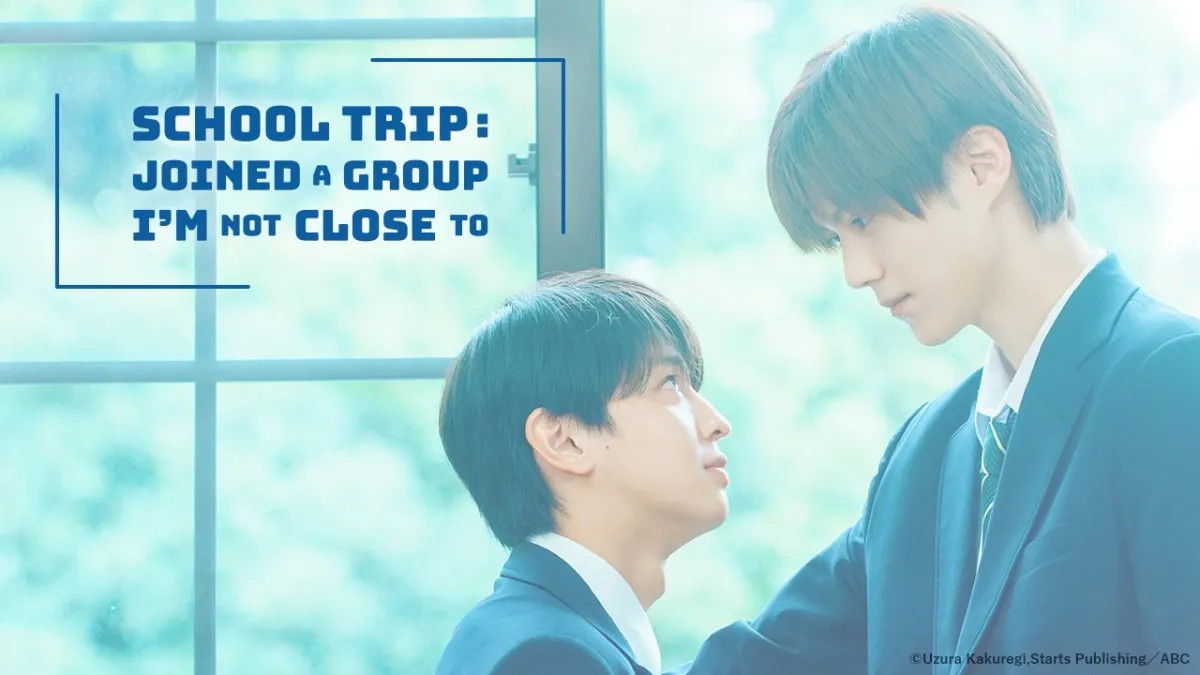 School Trip: Joined a Group I’m Not Close To (2025) Thai drama LGBT drama ASIAN