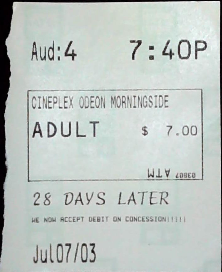 28 Days Later Movie Ticket Stub Cineplex Odeon Ontario Horror​ Film 7/7/2003