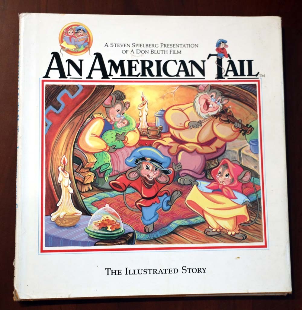 An American Tail: Illustrated Story by 1986 HC/DJ Movie/Film by Steven Spielberg