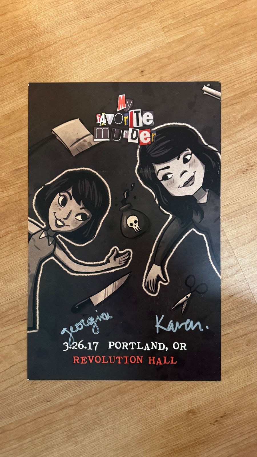 Mint Condition Autographed My Favorite Murder Poster Portland OR 2017